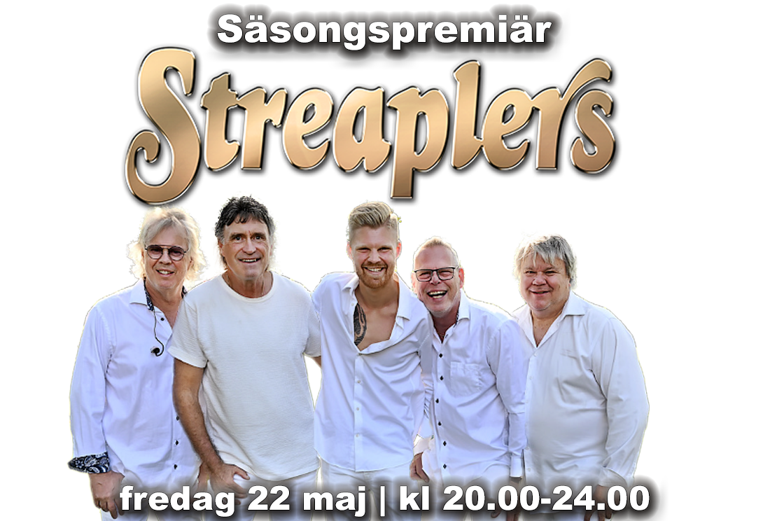 SÄSONGSPREMIÄR 22 MAJ - STREAPLERS